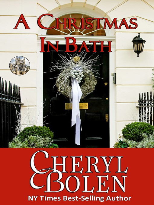 Title details for A Christmas In Bath by Cheryl Bolen - Available